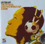 Cover of Listen Up: The Official 2010 Fifa World Cup Album, 2010-06-07, CD
