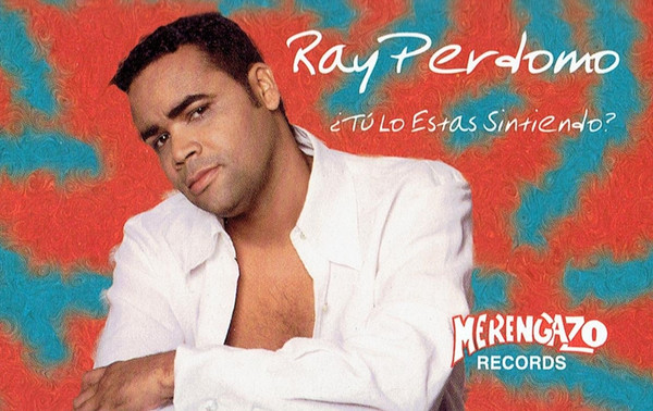 lataa albumi Ray Perdomo - Tú Lo Estas Sintiendo