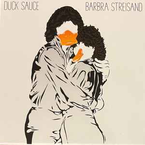 Duck Sauce - Barbra Streisand album cover