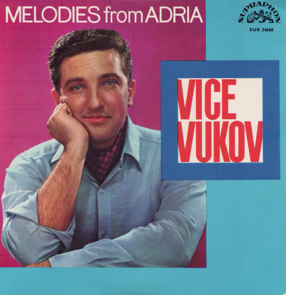 Vice Vukov – Melodies From Adria (1971, Vinyl) - Discogs