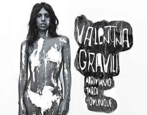 Valentina Gravili - Arriviamo Tardi Ovunque album cover