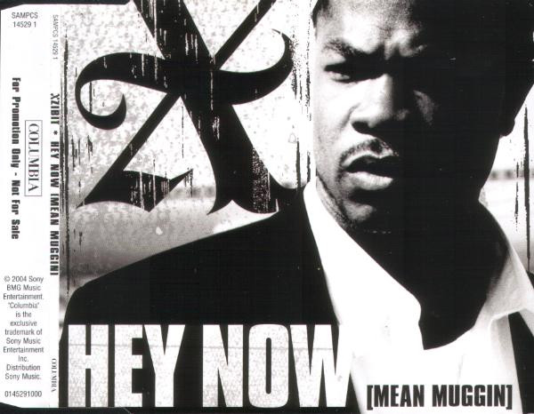 Xzibit – Hey Now (Mean Muggin) (2004, CD) - Discogs