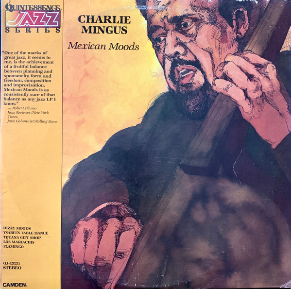 Charlie Mingus – Mexican Moods (1979, Vinyl) - Discogs