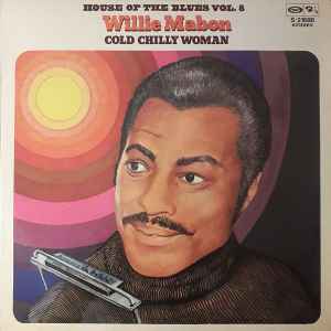 Willie Mabon - Cold Chilly Woman album cover