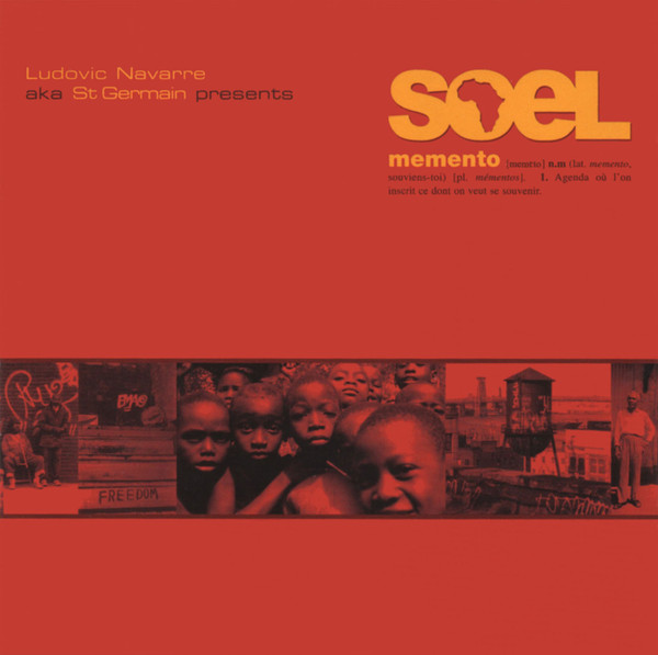 descargar álbum Ludovic Navarre AKA St Germain Presents Soel - Memento