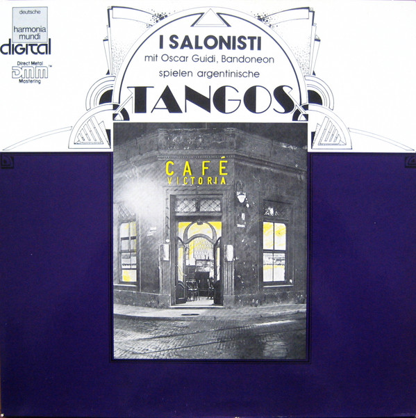 Album herunterladen I Salonisti Oscar Guidi - Café Victoria Argentinische Tangos 2