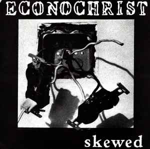 Skewed - Econochrist