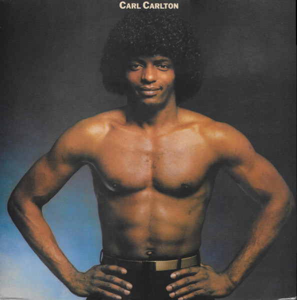 Carl Carlton – Carl Carlton (1981, Vinyl) - Discogs