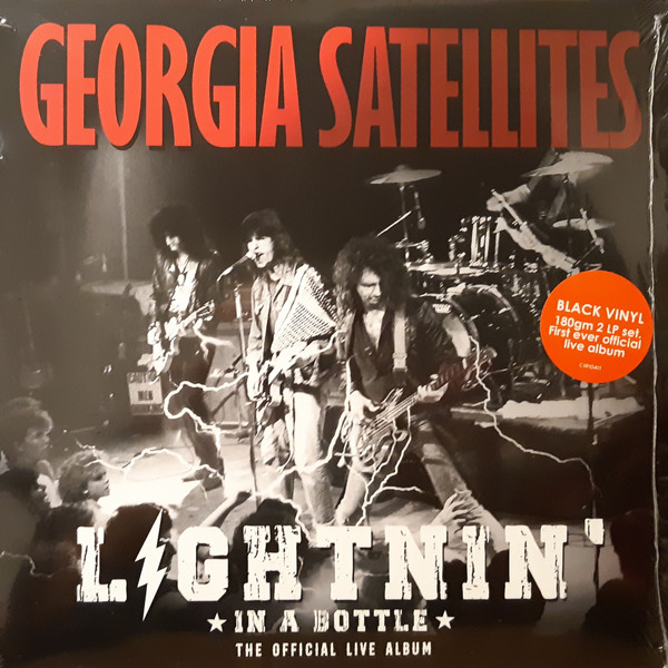 Georgia Satellites – Lightnin' In A Bottle (The Official Live 
