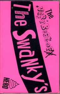 The Swankys – The Very Best Of Hero (2015, Cassette) - Discogs