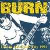 Burn (2) - Live In New York City 1991