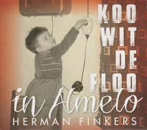 Herman Finkers - Koo Wit De Floo In Almelo album cover