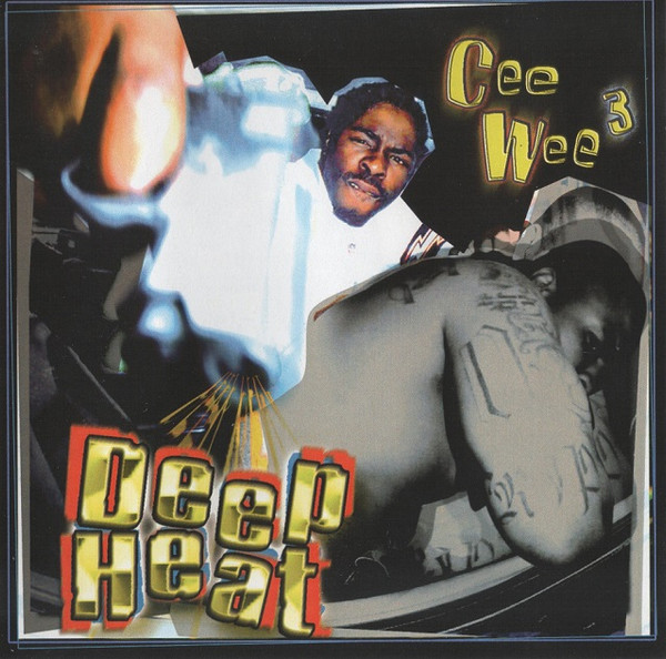 Cee Wee 3 – Deep Heat (2004, CDr) - Discogs