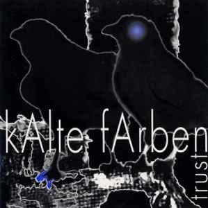 Kalte Farben - Trust album cover