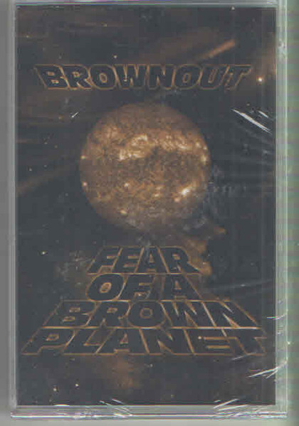 Brownout – Fear Of A Brown Planet (2018, Vinyl) - Discogs