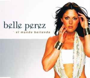 Belle Perez - El Mundo Bailando album cover