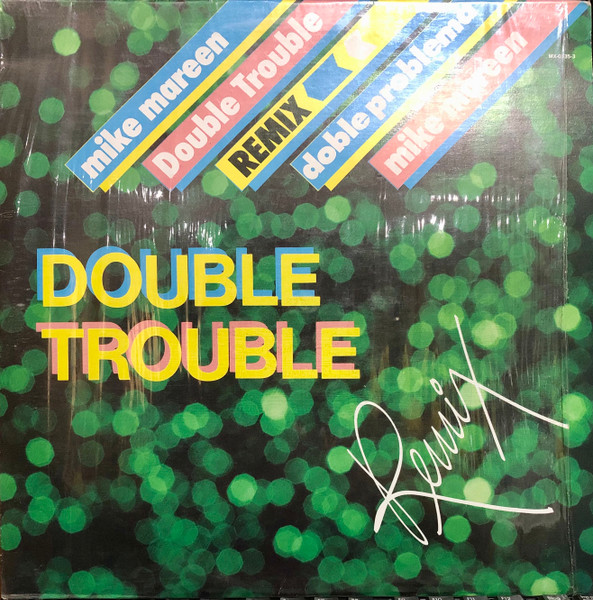 Mike Mareen – Double Trouble Lyrics