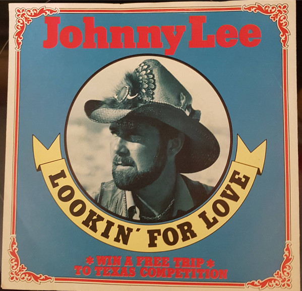 Johnny Lee – Lookin' For Love (1980, Vinyl) - Discogs
