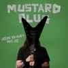 Mustard Plug - Doin' What We Do