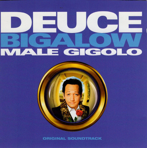 Deuce Bigalow Male Gigolo Original Soundtrack 1999 Cd Discogs 0552