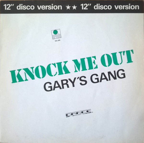 Gary's Gang - Knock Me Out | Releases | Discogs