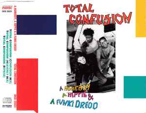 A Homeboy, A Hippie & A Funki Dredd - Total Confusion album cover