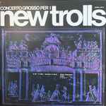 New Trolls - Concerto Grosso Per I New Trolls | Releases | Discogs