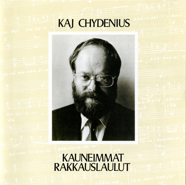 Kaj Chydenius – Kauneimmat Rakkauslaulut (2004, CD) - Discogs