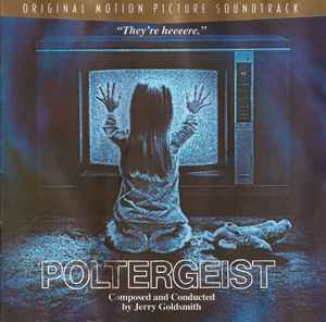 Jerry Goldsmith - Poltergeist (Original Motion Picture Soundtrack)