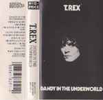 T. Rex - Dandy In The Underworld | Releases | Discogs