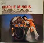 Cover of Tijuana Moods, 1986-03-15, CD