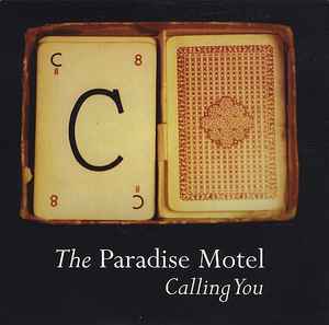 The Paradise Motel - Calling You