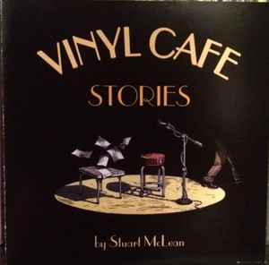 Stuart McLean - Vinyl Cafe Stories album cover