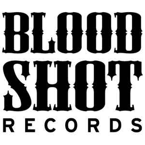 Bloodshot Records on Discogs