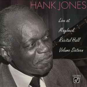 Hank Jones - Live At Maybeck Recital Hall Volume Sixteen