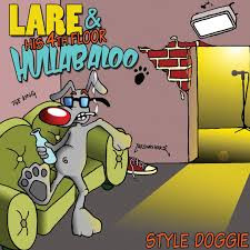 baixar álbum Lare & His 4th Floor Hullabaloo - Style Doggie