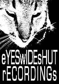 Eyes Wide Shut Recordings on Discogs