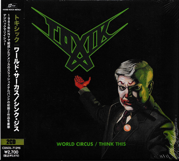 Toxik – World Circus / Think This (2022, Digipak , CD) - Discogs
