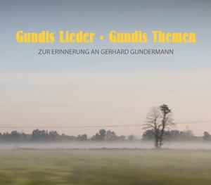 Various - Gundis Lieder · Gundis Themen (Zur Erinnerung An Gerhard Gundermann) Album-Cover