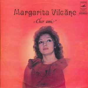 Margarita Vilcāne - Cher Ami