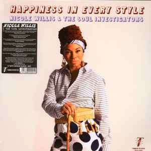 Happiness In Every Style - Nicole Willis & The Soul Investigators