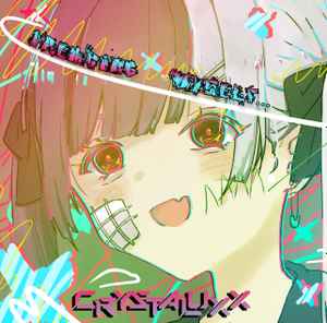 CrystaluxX - Breaking Myself… album cover