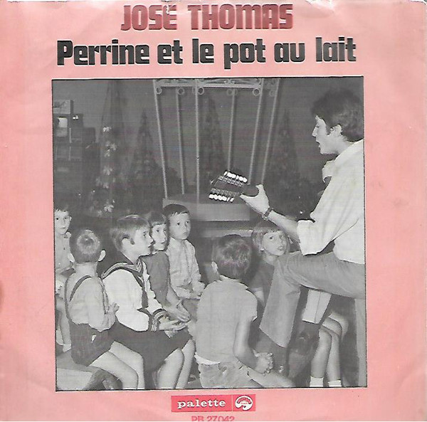 ladda ner album José Thomas - Perrine Et Le Pot Au Lait
