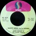 Dave Cortez & The Moon People – Happy Soul (With A Hook) / Fishin