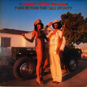 Funk Beyond The Call Of Duty - Johnny Guitar Watson