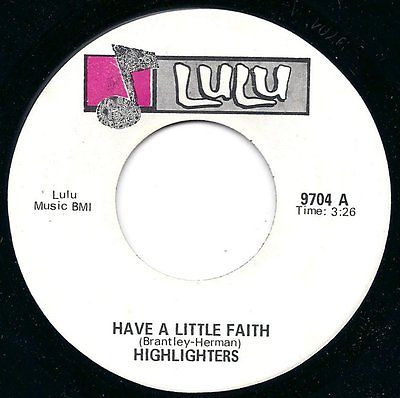 Highlighters – Have A Little Faith (Vinyl) - Discogs
