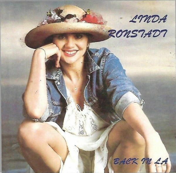 Linda Ronstadt – Back In LA (CD) - Discogs