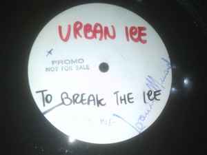 Urban Ice - To Break The Ice album cover