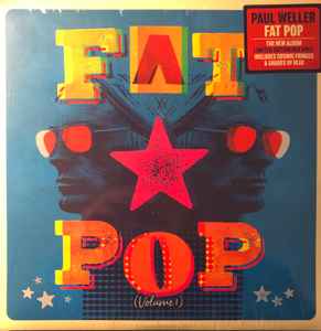Paul Weller - Fat Pop (Volume 1) album cover