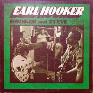 Earl Hooker - Hooker N' Steve